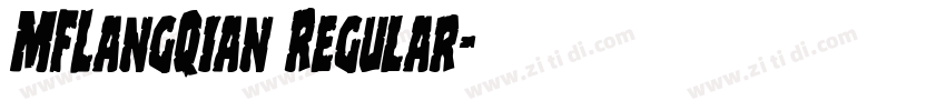 MFLangQian Regular字体转换
